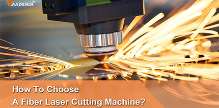 How to choose a fibre laser cutting machine?